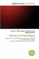 History Of Interlingua edito da Betascript Publishing