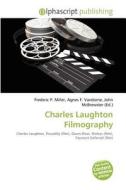 Charles Laughton Filmography edito da Betascript Publishing