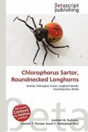Chlorophorus Sartor, Roundnecked Longhorns edito da Betascript Publishing