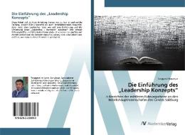 Die Einführung des "Leadership Konzepts" di Tsoggerel Bayanjav edito da AV Akademikerverlag