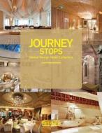 Journey Stops: Global Hotel Collection di Xia Jiajia edito da Artpower International