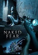 Naked Fear edito da Phase 4 Films