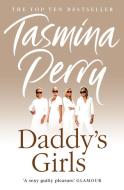 Daddy's Girls di Tasmina Perry edito da HarperCollins Publishers