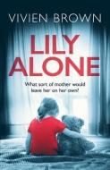 Lily Alone di Vivien Brown edito da HarperCollins Publishers