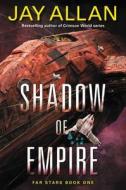 Shadow Empire PB di Jay Allan edito da EOS