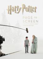 Harry Potter Page to Screen: The Updated Edition di Bob McCabe edito da Harper Collins Publ. USA
