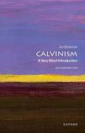 Calvinism di Jon Balserak edito da Oxford University Press