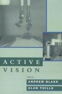 Active Vision di Andrew Blake edito da MIT Press