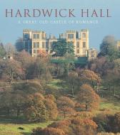 Hardwick Hall di David Adshead edito da Yale University Press