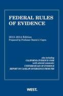 Federal Rules of Evidence, 2013-2014 with Evidence Map di Daniel J. Capra edito da West Academic Publishing