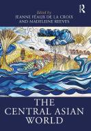 The Central Asian World edito da Taylor & Francis Ltd