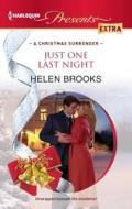 Just One Last Night di Helen Brooks edito da Harlequin