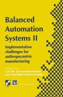 Balanced Automation Systems II: Implementation Challenges for Anthropocentric Manufacturing di Luis Camarinha-Matos, IEEE/Ecla/Ifip International Conference, International Federation for Information edito da SPRINGER NATURE