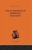 The Economics of Repressed Inflation di H. K. Charlesworth edito da Routledge