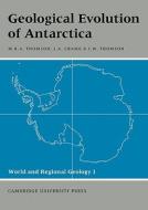 Geological Evolution of Antarctica edito da Cambridge University Press