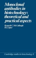 Monoclonal Antibodies in Biotechnology di Kenneth C. McCullough edito da Cambridge University Press