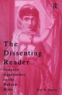 The Dissenting Reader di Eryl Wynn Davies edito da Taylor & Francis Ltd