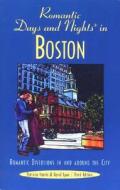 Romantic Days And Nights In Boston, 3rd di Patricia Harris, David Lyon edito da Rowman & Littlefield
