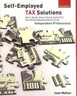 Self-employed Tax Solutions, 2nd di June Gail Patricia Walker edito da Rowman & Littlefield