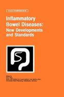Inflammatory Bowel Diseases: New Developments and Standards di W. E. Fleig, Wolfgang E. Fleig, Falk Symposium edito da Springer Netherlands
