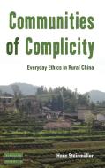 Communities of Complicity di Hans Steinmüller edito da Berghahn Books