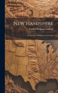 New Hampshire di Franklin Benjamin Sanborn edito da LEGARE STREET PR