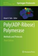 Poly(adp-Ribose) Polymerase: Methods and Protocols edito da HUMANA PR