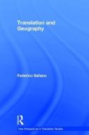 Translation and Geography di Federico (University of Innsbruck Italiano edito da Taylor & Francis Ltd