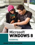 Microsoft (r) Windows (r) 8 di Corinne Hoisington, Steven Freund, Raymond Enger edito da Cengage Learning, Inc