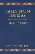 Tales From Iobrias di Hayden Fitt edito da Lulu Press