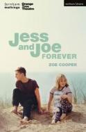 Jess and Joe Forever di Zoe Cooper edito da BLOOMSBURY 3PL