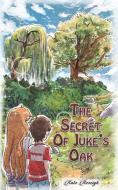 The Secret Of Juke's Oak di Kate Reseigh edito da Austin Macauley Publishers