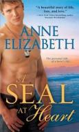 A Seal at Heart di Anne Elizabeth edito da Sourcebooks Casablanca