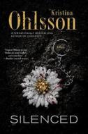 Silenced di Kristina Ohlsson edito da Atria Books