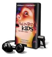 Haunted Kids: True Ghost Stories [With Earbuds] di Allan Zullo edito da Findaway World
