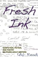 Fresh Ink di Janet Nichols Lynch edito da Iuniverse
