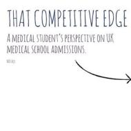 That Competitive Edge: A Medical Student's Perspective on UK Medical School Admissions. di Nid Laji edito da Createspace