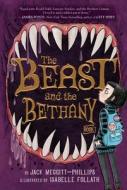 The Beast and the Bethany, 1 di Jack Meggitt-Phillips edito da ALADDIN