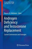 Androgen Deficiency and Testosterone Replacement edito da Humana Press