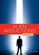 Alien Abductions di Ken Karst edito da CREATIVE ED & PAPERBACKS