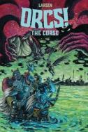 Ocrs! the Curse di Christine Larson edito da KABOOM