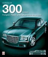 Chrysler 300 di Bob Ackerson edito da Veloce Publishing Ltd