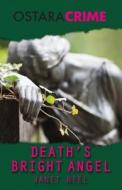 Death's Bright Angel di Janet Neel edito da Ostara Publishing