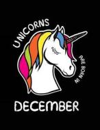 Unicorns Are Born in December: Funny Journal, Blank Lined Journal Notebook, 8.5 X11 (Journals to Write In) V2 di Dartan Creations edito da Createspace Independent Publishing Platform