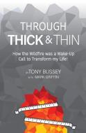 Through Thick & Thin di Tony Bussey edito da Griffin Adventure Publishing