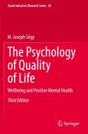 The Psychology of Quality of Life di M. Joseph Sirgy edito da Springer International Publishing