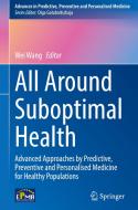 All Around Suboptimal Health edito da Springer Nature Switzerland