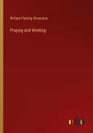 Praying and Working di William Fleming Stevenson edito da Outlook Verlag