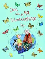 Oma und die 99 Schmetterlinge di Anna Marshall edito da Arena Verlag GmbH