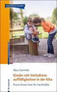 Kinder mit Verhaltensauffälligkeiten in der Kita di Klaus Sarimski edito da Reinhardt Ernst